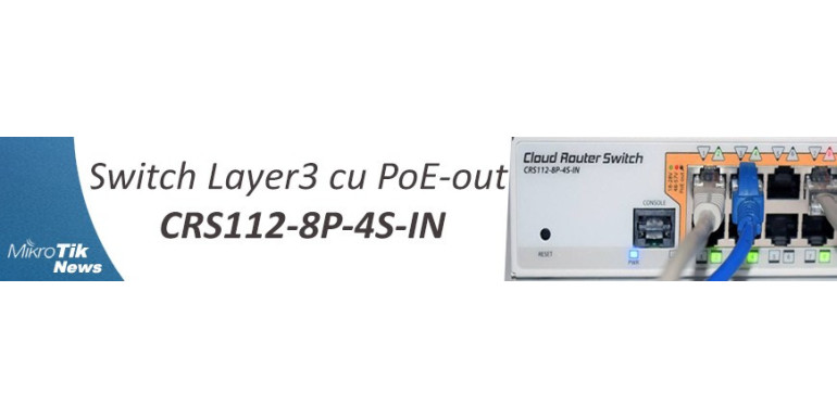 Mod de utilizare CRS112-8P-4S-IN switch cu PoE-out